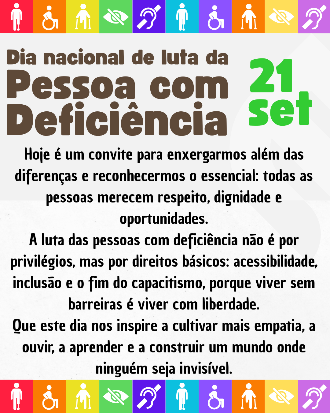 21 de setembro – Dia Nacional de Luta da Pessoa com Deficiência