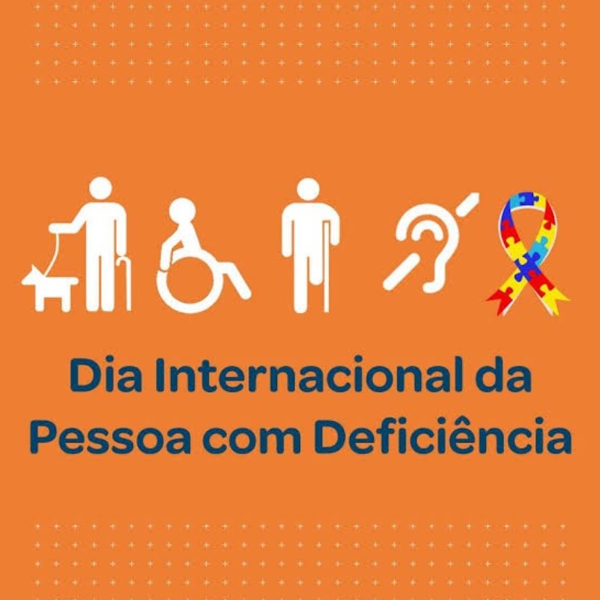 Hoje é o Dia Internacional da Pessoa com Deficiência.
